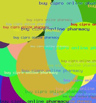 BUY CIPRO ONLINE PHARMACY